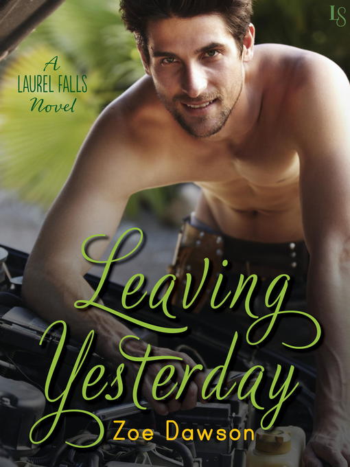 Title details for Leaving Yesterday by Zoe Dawson - Available
